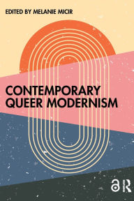 Free download textbooks pdf Contemporary Queer Modernism FB2 PDB MOBI
