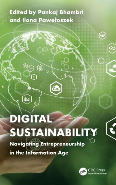 Digital Sustainability: Navigating Entrepreneurship the Information Age