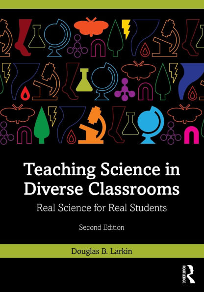 Teaching Science in Diverse Classrooms: Real Science for Real Students