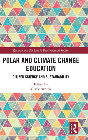 Polar and Climate Change Education: Citizen Science Sustainability