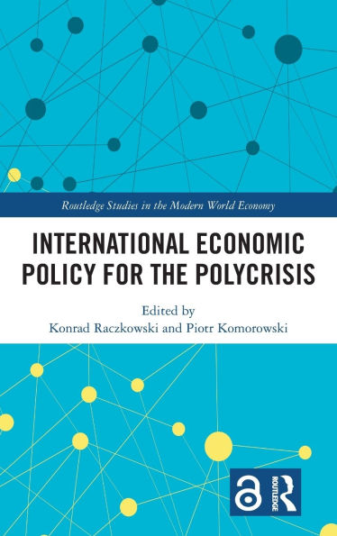 International Economic Policy for the Polycrisis