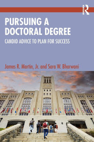 Free e-book download Pursuing a Doctoral Degree: Candid Advice to Plan for Success iBook ePub RTF in English 9781040360194