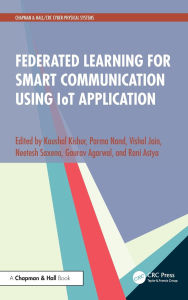 Title: Federated Learning for Smart Communication using IoT Application, Author: Kaushal Kishor