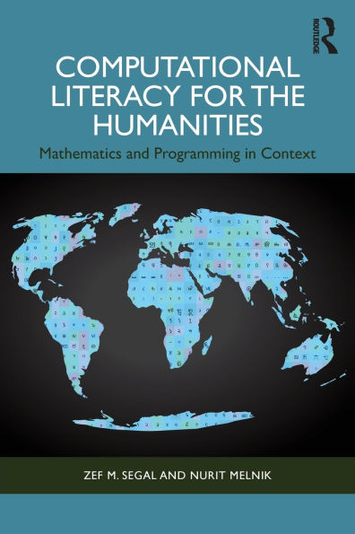 Computational Literacy for the Humanities: Mathematics and Programming in Context