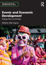 Events and Economic Development: Bridging Theory and Practice