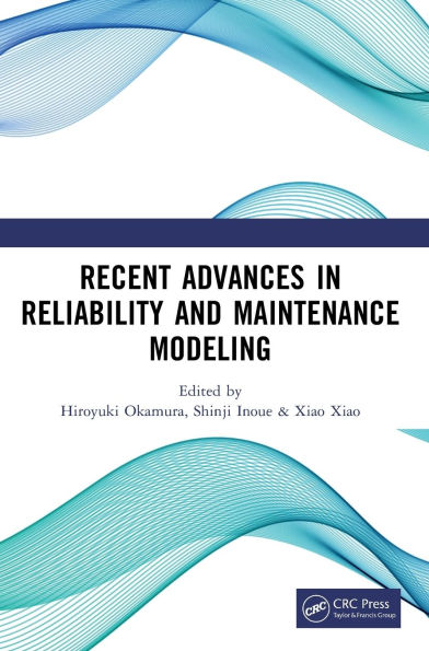Recent Advances Reliability and Maintenance Modeling: Proceedings of the 11th Asia-Pacific International Symposium on Advanced Modeling (APARM 2024, Nagoya, Japan, 26-30 August 2024)