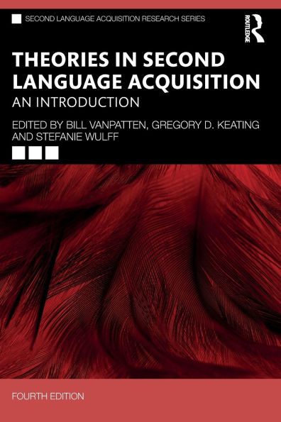 Theories in Second Language Acquisition: An Introduction