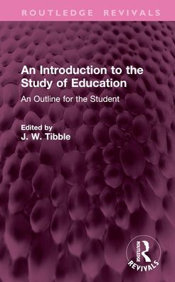 An Introduction to the Study of Education: Outline for Student