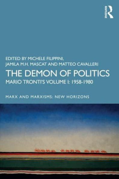 The Demon of Politics. Volume I: 1958-1980