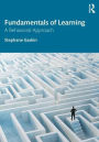 Fundamentals of Learning: A Behavioral Approach