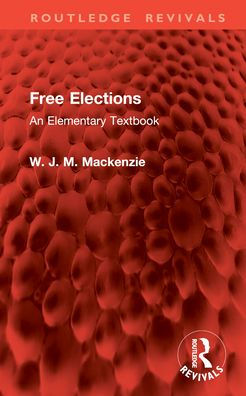 Free Elections: An Elementary Textbook