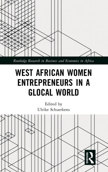 West African Women Entrepreneurs a Glocal World