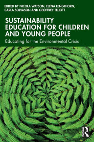 Audio books download free kindle Sustainability Education for Children and Young People: Educating for the Environmental Crisis