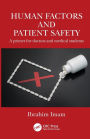 Human Factors and Patient Safety: A primer for doctors and medical students