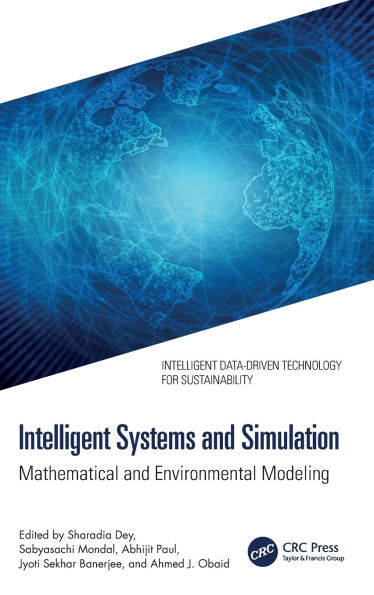 Intelligent Systems and Simulation: Mathematical and Environmental Modeling