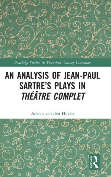 An Analysis of Jean-Paul Sartre's Plays Théâtre complet