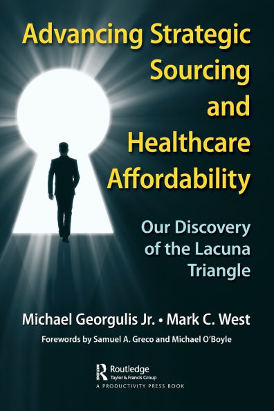 Advancing Strategic Sourcing and Healthcare Affordability: Our Discovery of the Lacuna Triangle