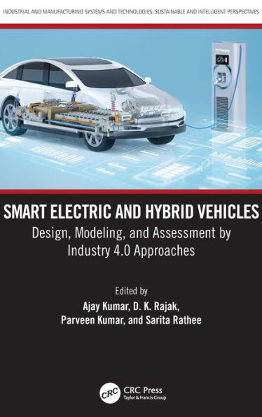 Smart Electric and Hybrid Vehicles: Design, Modeling, Assessment by Industry 4.0 Approaches