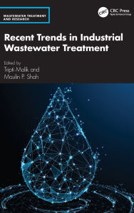 Ebook portugues free download Recent Trends in Industrial Wastewater Treatment by Tripti Malik, Maulin P. Shah 9781032802152