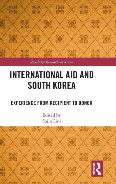International Aid and South Korea: Experience from Recipient to Donor