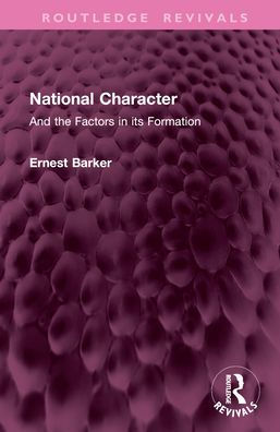 National Character: And the Factors its Formation