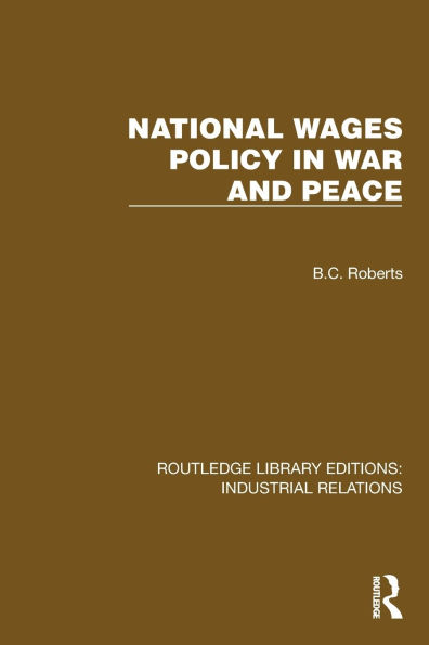 National Wages Policy War and Peace