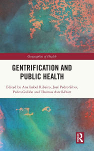 Title: Gentrification and Public Health, Author: Ana Isabel Ribeiro