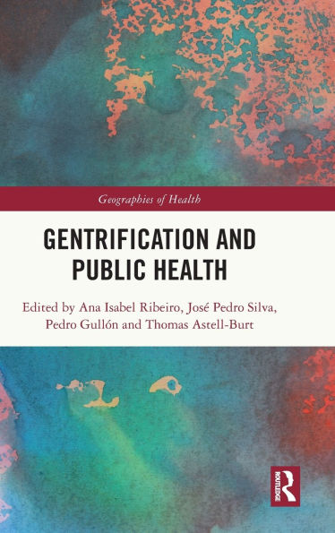 Gentrification and Public Health