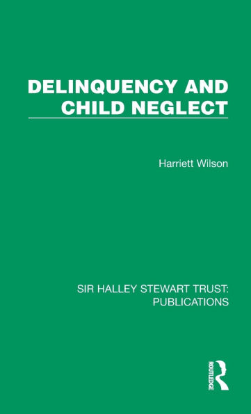 Delinquency and Child Neglect