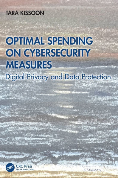 Optimal Spending on Cybersecurity Measures: Digital Privacy and Data Protection