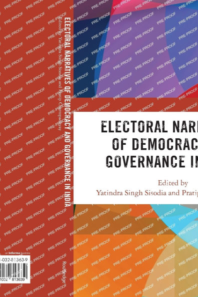 Electoral Narratives of Democracy and Governance India