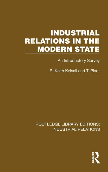 Industrial Relations the Modern State: An Introductory Survey