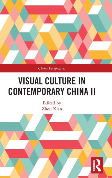 Visual Culture Contemporary China II