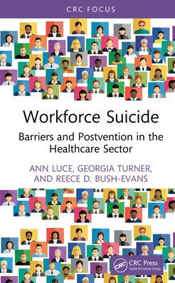 Workforce Suicide: Barriers and Postvention the Healthcare Sector