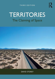 Title: Territories: The Claiming of Space, Author: David Storey