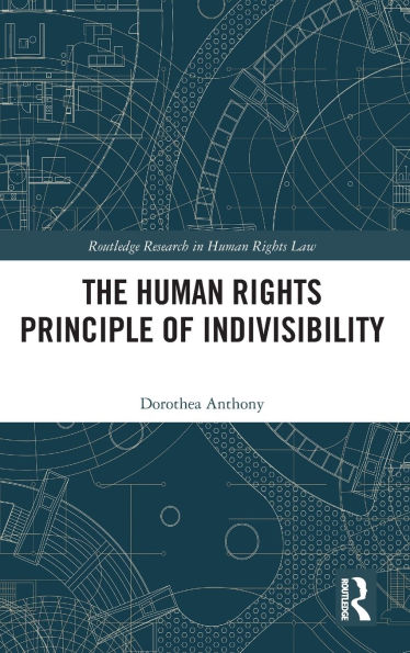 The Human Rights Principle of Indivisibility