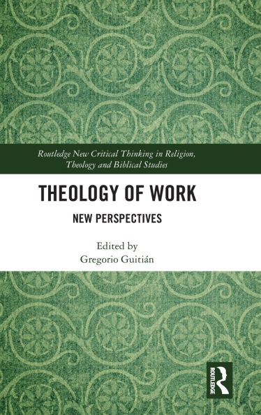 Theology of Work: New Perspectives