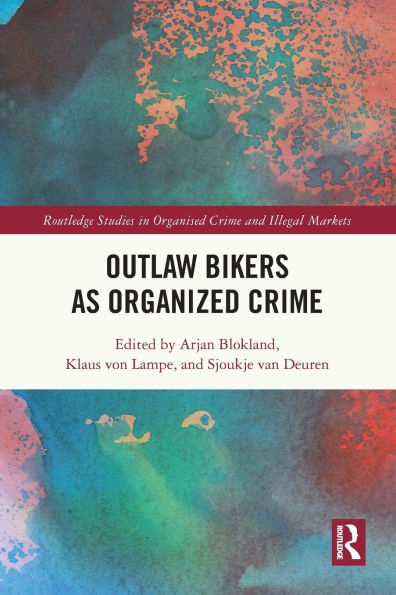 Outlaw Bikers as Organized Crime