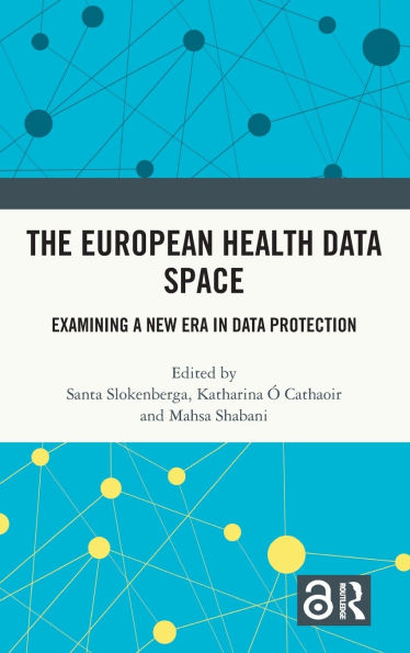 The European Health Data Space: Examining A New Era Protection