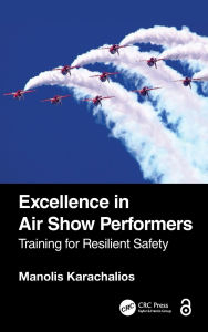 Is it free to download books on ibooks Excellence in Air Show Performers: Training for Resilient Safety  9781040396902 by Manolis Karachalios