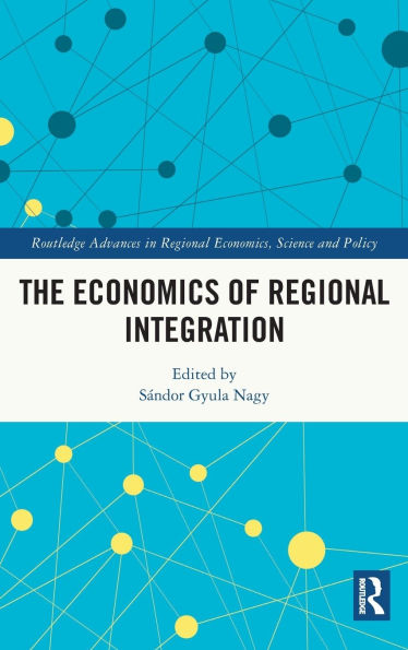 The Economics of Regional Integration