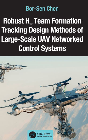 Robust H? Team Formation Tracking Design Methods of Large-Scale UAV Networked Control Systems