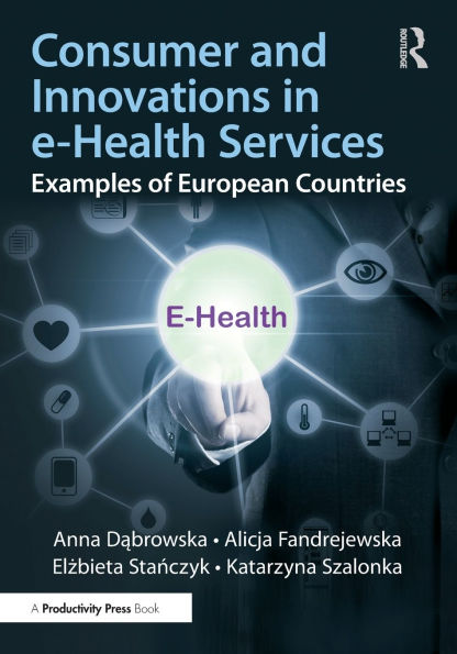 Consumer and Innovations e-Health Services: Examples of European Countries