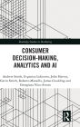 Consumer Decision-Making, Analytics and AI