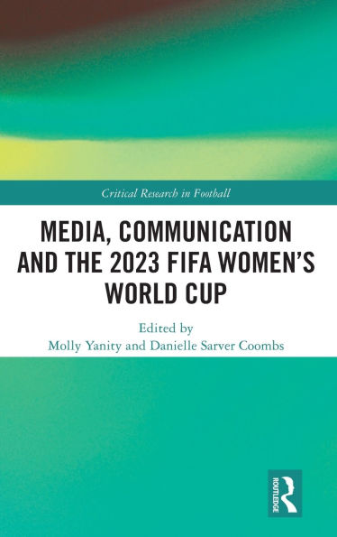 Media, Communication and the 2023 FIFA Women's World Cup