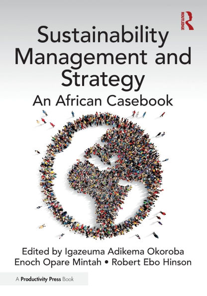 Sustainability Management and Strategy: An African Casebook