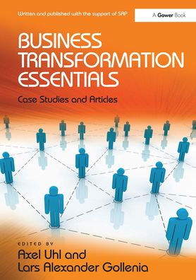 Business Transformation Essentials: Case Studies and Articles