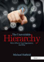 The Unavoidable Hierarchy: Who's who in your organization and why