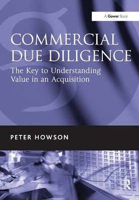 Commercial Due Diligence: The Key to Understanding Value an Acquisition