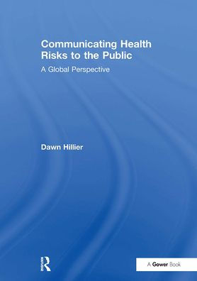 Communicating Health Risks to the Public: A Global Perspective